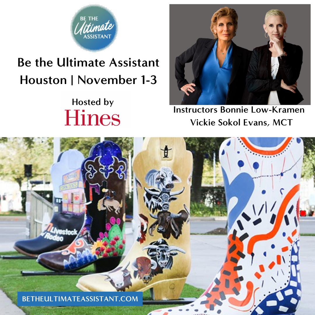 Promotional graphic for 'Be the Ultimate Assistant' workshop in Houston, featuring images of painted boots and instructors Bonnie Low-Kramen and Vickie Sokol Evans.