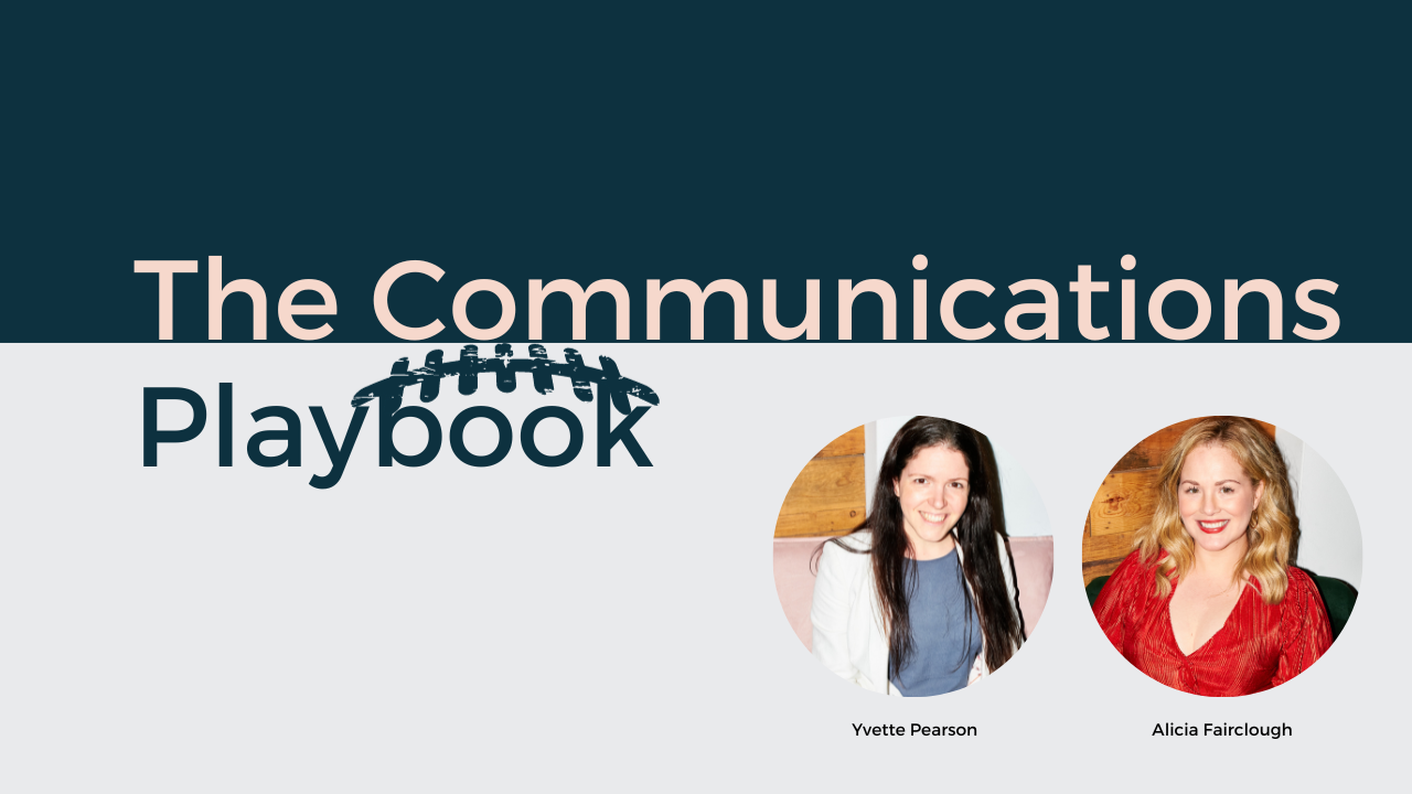 Promotional banner for 'The Communications Playbook' featuring Yvette Pearson and Alicia Fairclough.