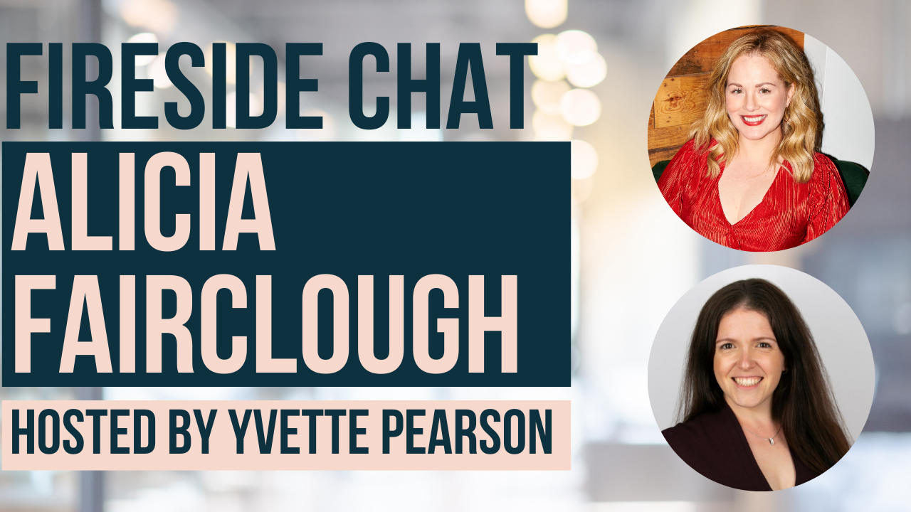 Fireside Chat promotional image with Alicia Fairclough, hosted by Yvette Pearson.